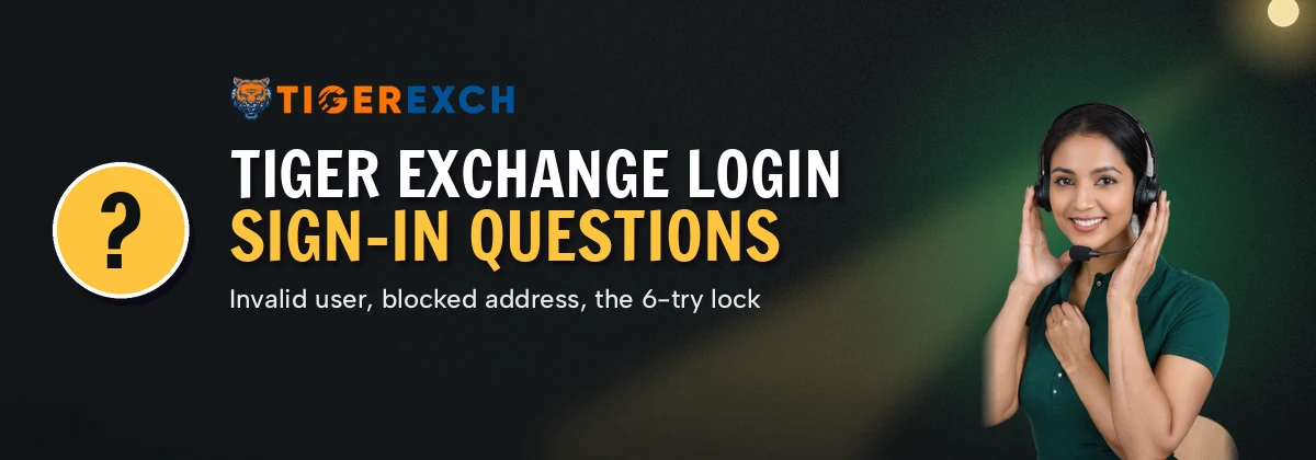 Tiger Exchange desk agent answering sign-in questions about user IDs and locked accounts